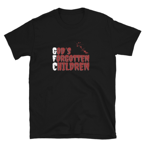 T-shirt God´s Forgotten Children